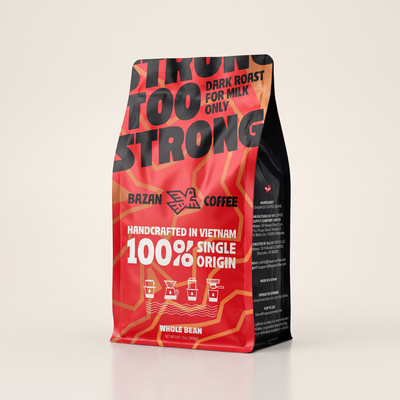 Too Strong · Dark Roast