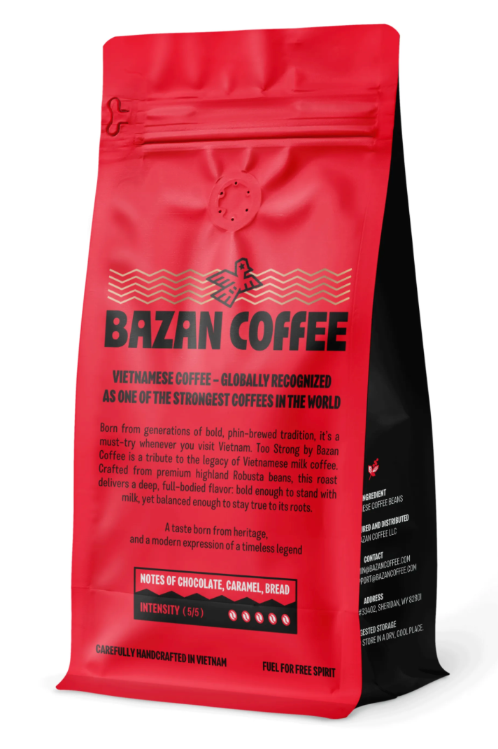 Too Strong, Premium Vietnamese Robusta, Espresso Roast