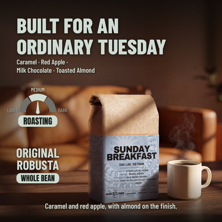 Sunday Breakfast, Premium Vietnamese Robusta, Medium Roast