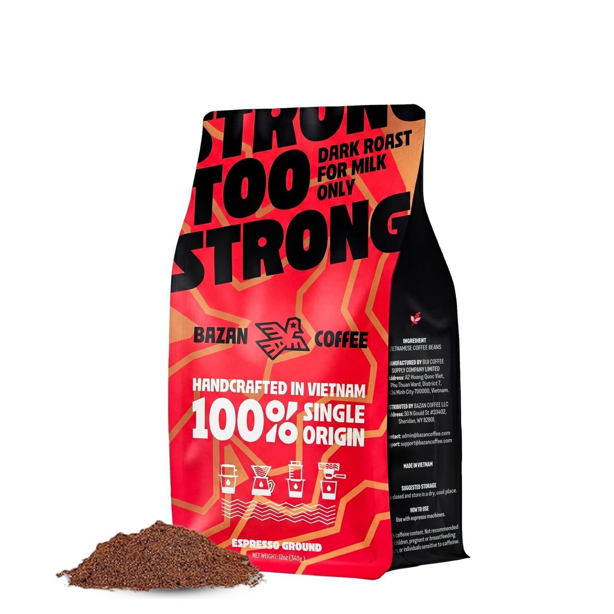 Too Strong, Premium Vietnamese Robusta, Dark Roast