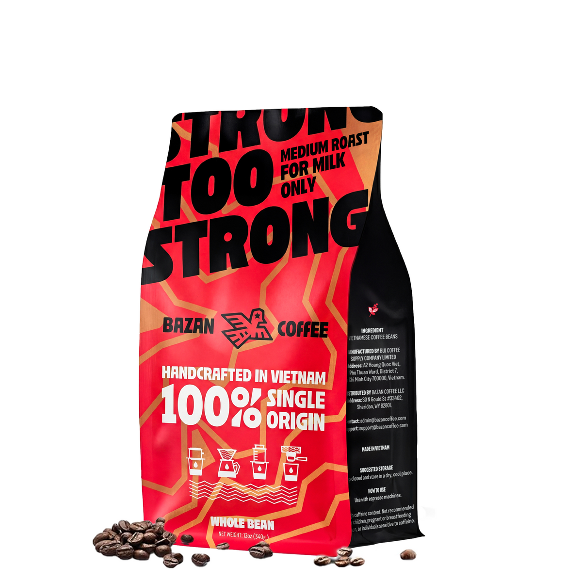 Too Strong, Premium Vietnamese Robusta, Espresso Roast