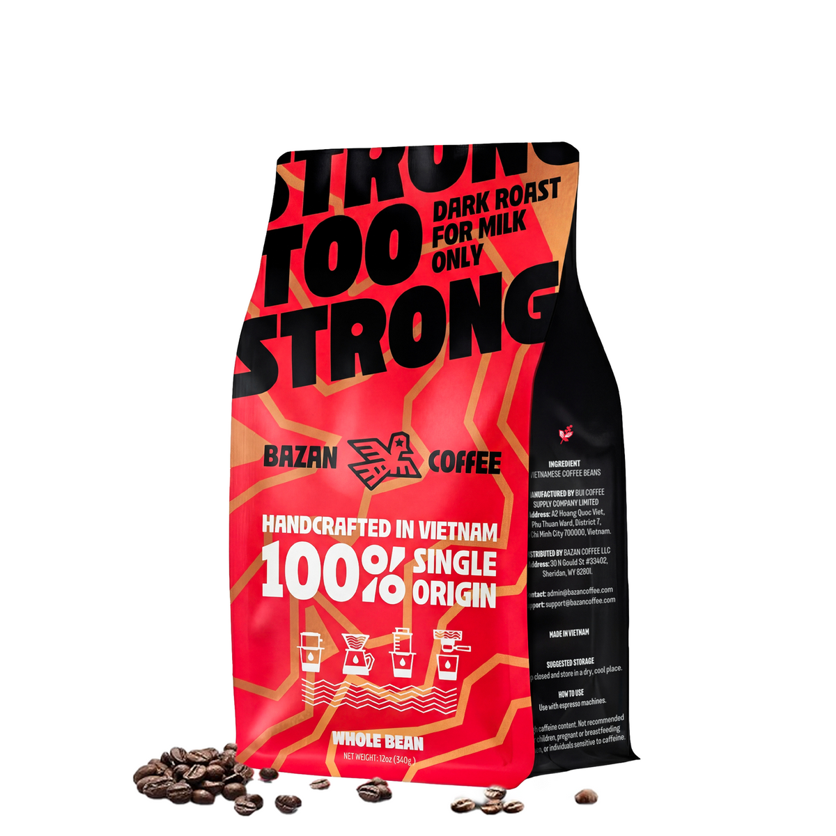 Too Strong, Premium Vietnamese Robusta, Dark Roast