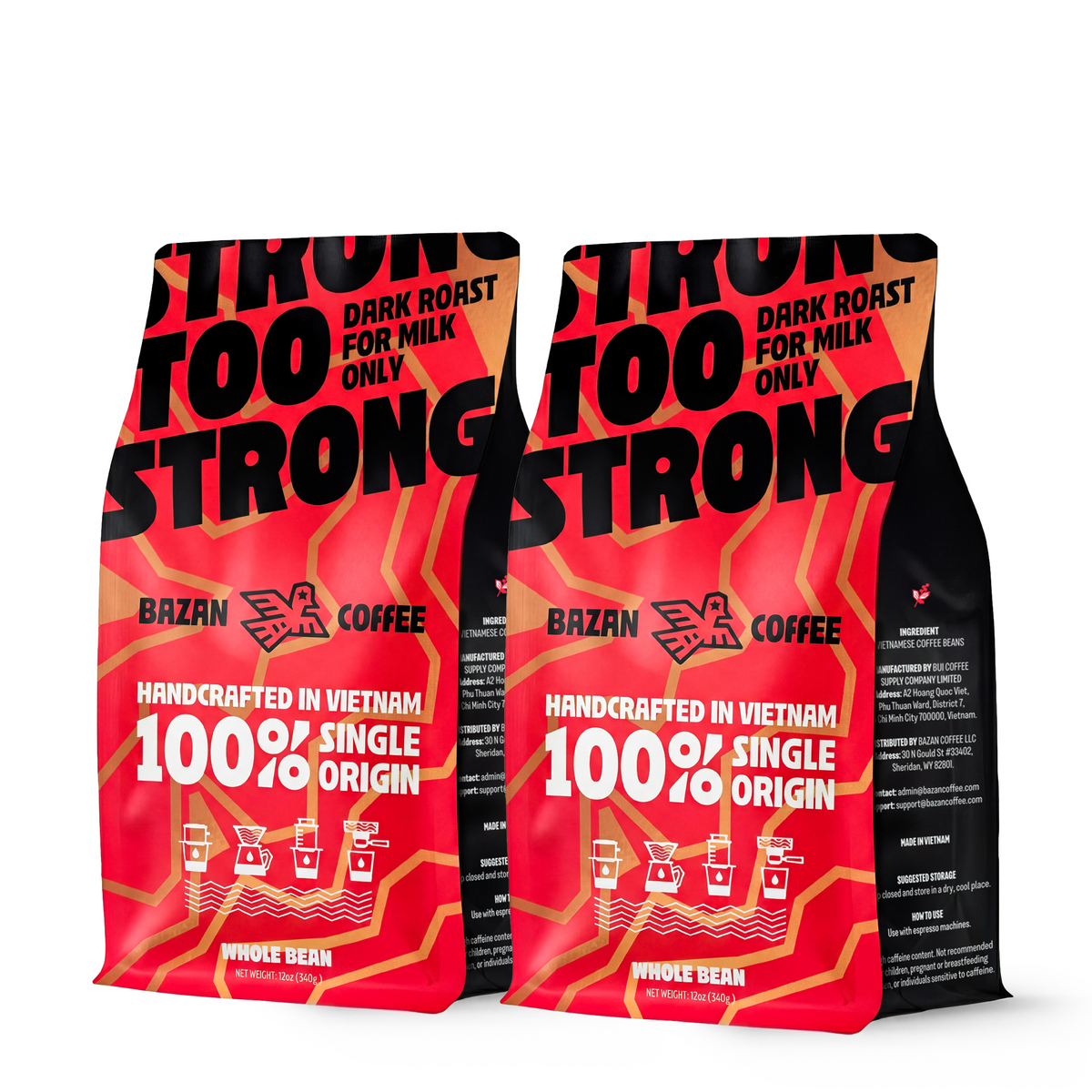 Too Strong, Premium Vietnamese Robusta, Dark Roast