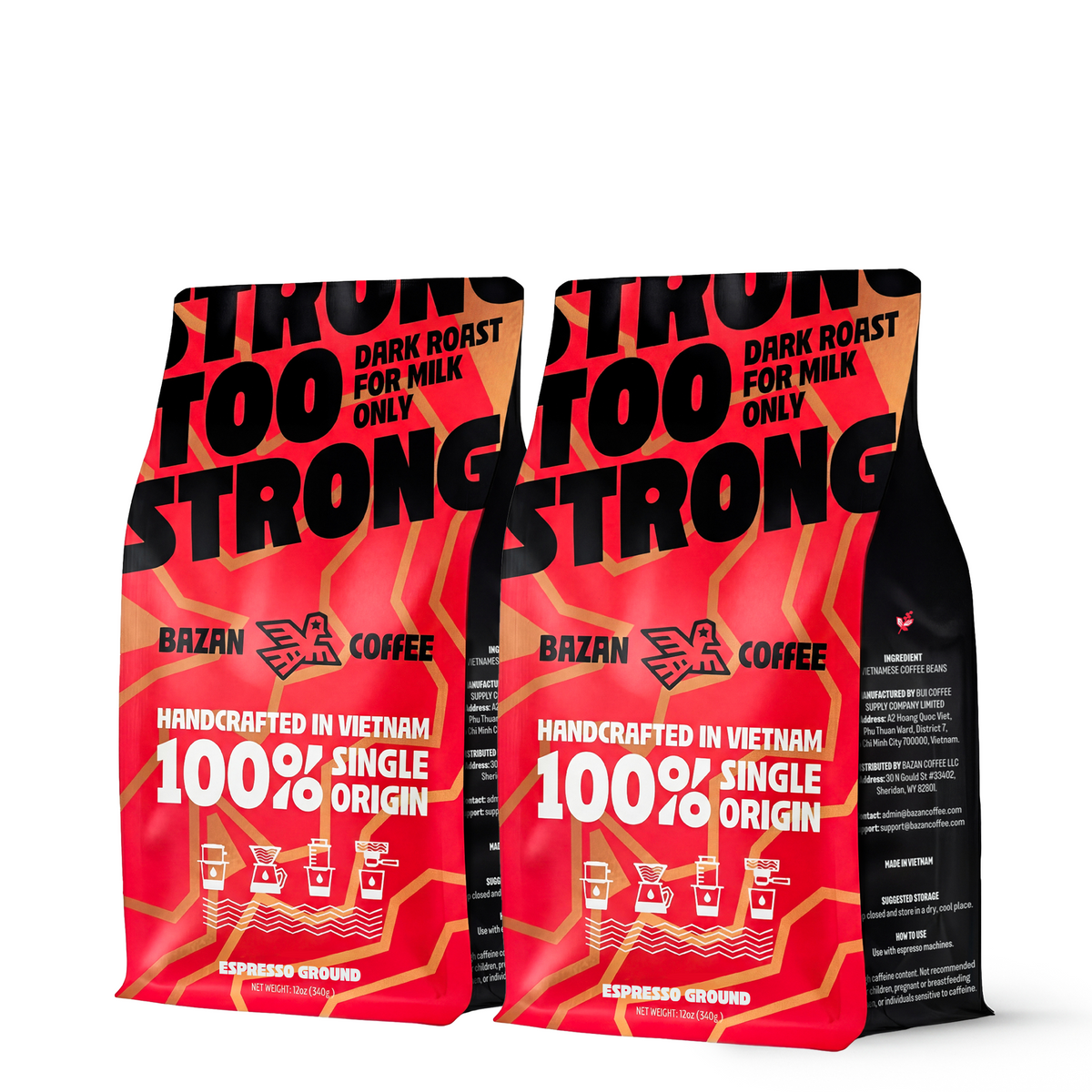 Too Strong, Premium Vietnamese Robusta, Dark Roast