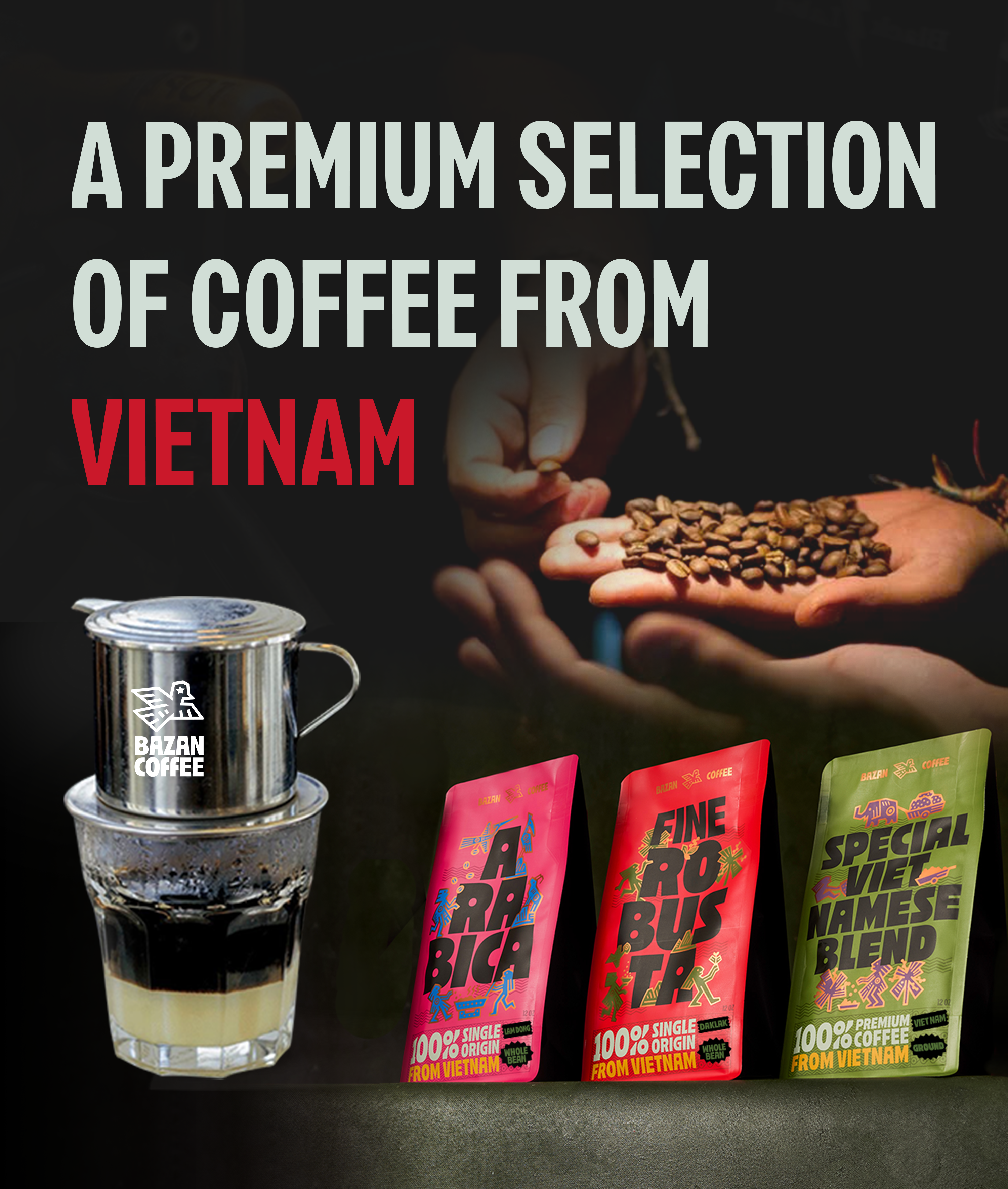 Bazan Vietnamese Specialty Coffee Collection