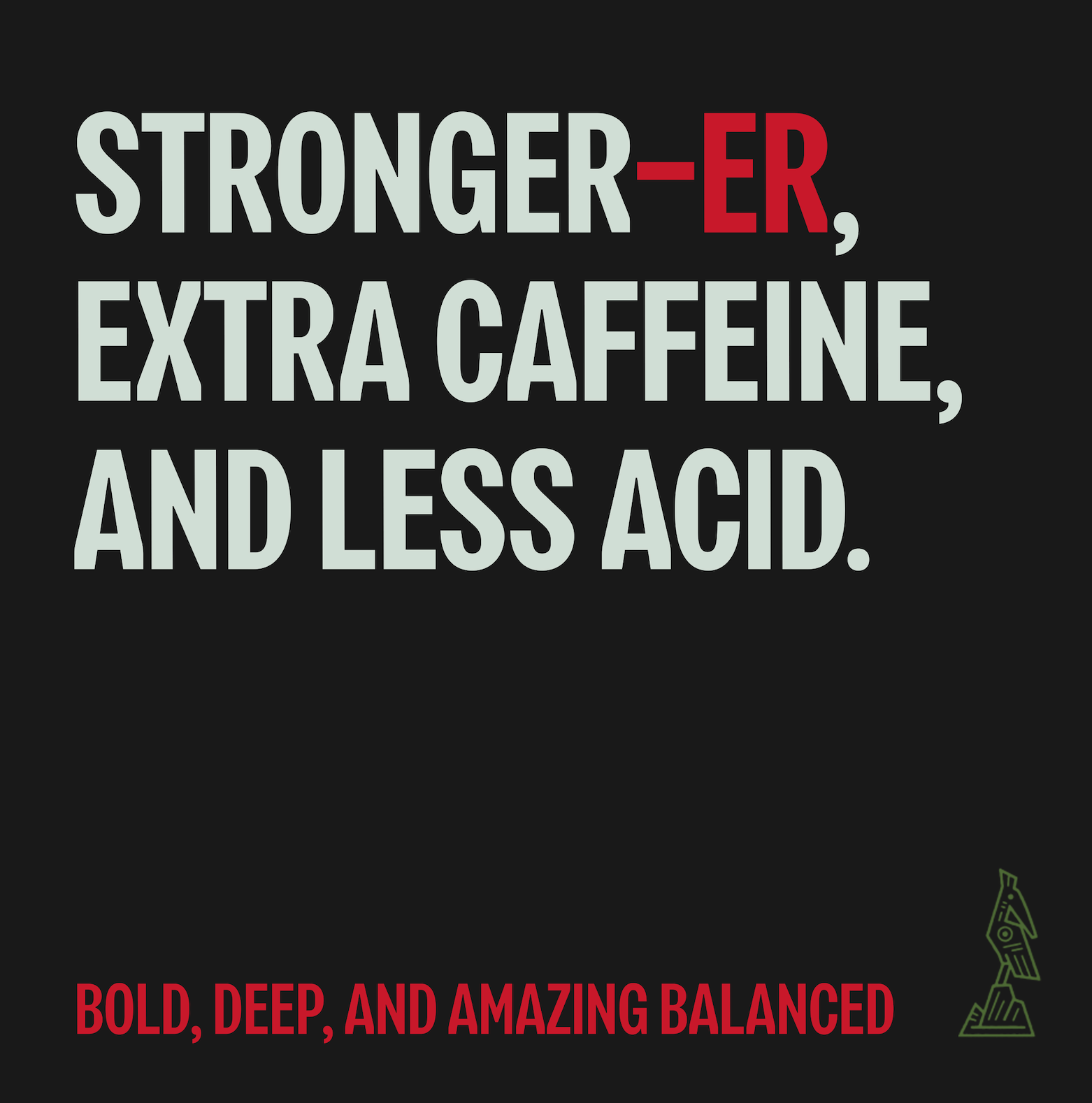 Too Strong, Premium Vietnamese Robusta, Whole Bean